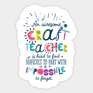 An Awesome Craft Teacher Gift Idea - Impossible to forget Sticker